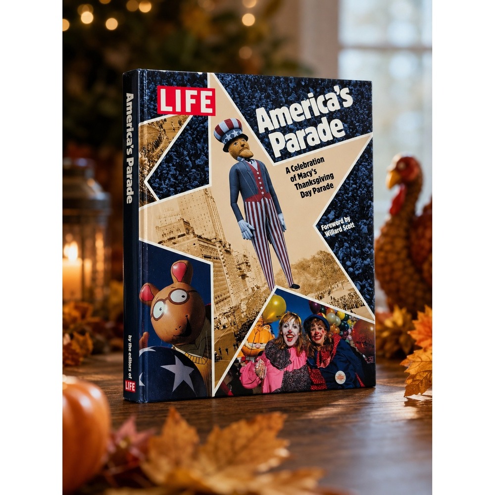 LIFE America's Parade Macy's Thanksgiving Day Parade Hardcover Book Willard Scot